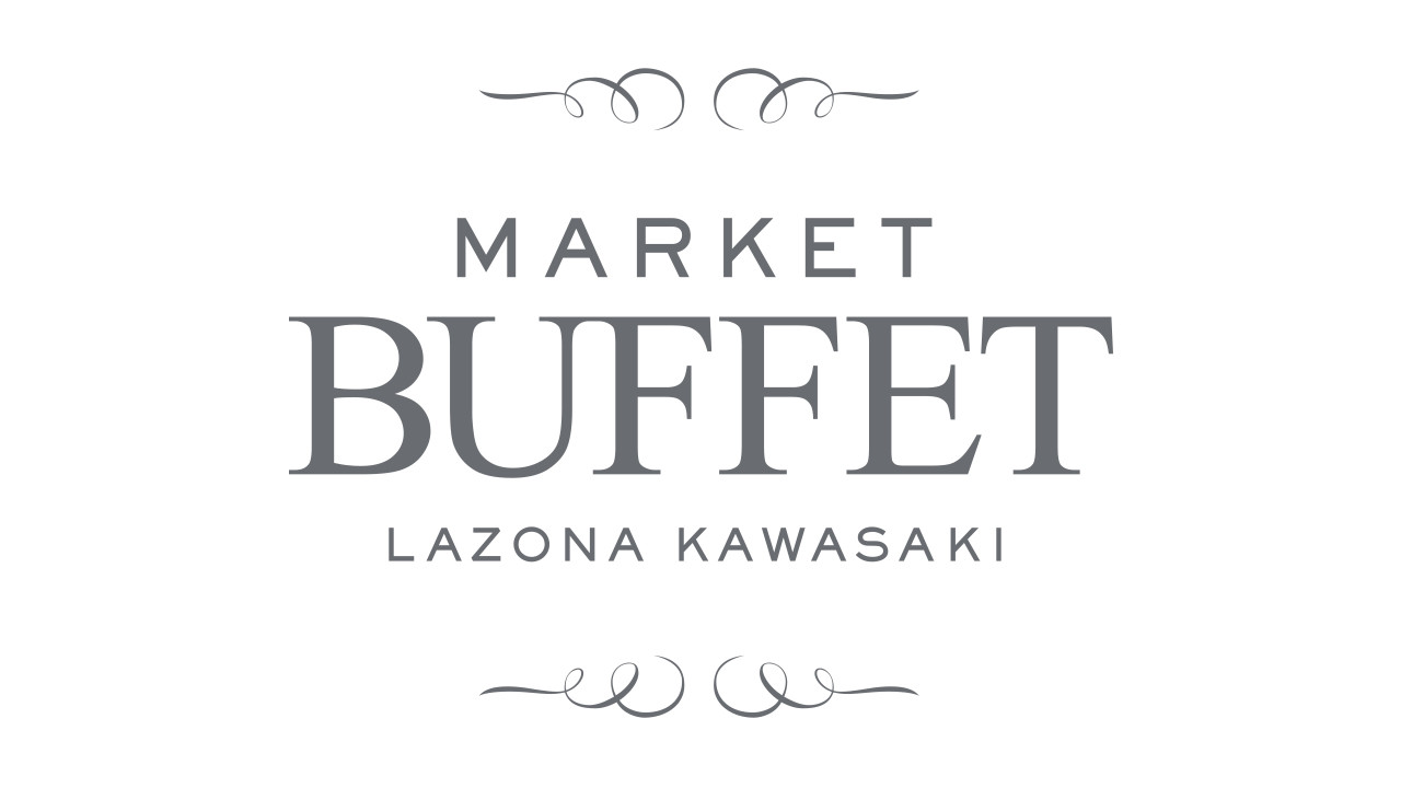 ラゾーナ川崎店 Market Buffet